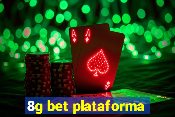 8g bet plataforma